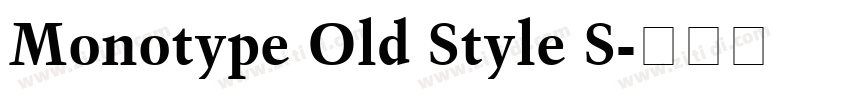 Monotype Old Style S字体转换